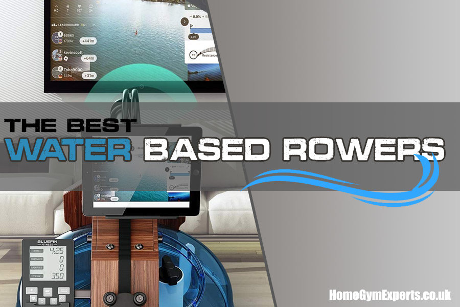 What Are The Best WaterBased Rowers in 2024? Read Before You Buy
