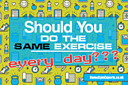 Is it bad to do the same exercises everyday