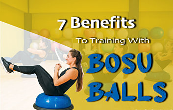 7 Benefits To Training With Bosu Balls