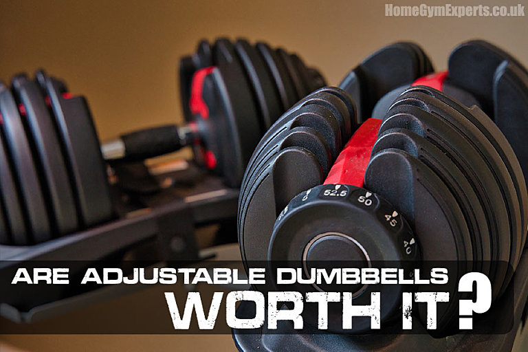 Are Adjustable Dumbbells Worth It