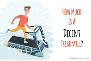 How Much Is A Decent Treadmill?