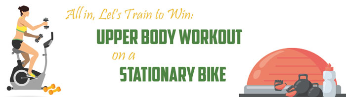 All in, Let's Train to Win Upper body workout on a stationary bike - strip img