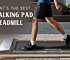 Best Walk Pad Treadmills For Jogging & Walking in 2022