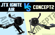 JTX Ignite Air vs Concept 2 Model D: Full Rower Comparison