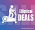 Elliptical Deals – Big Savings on Cross Trainers