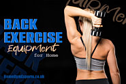 Essential Back Exercise Equipment - Best UK Gear For Home