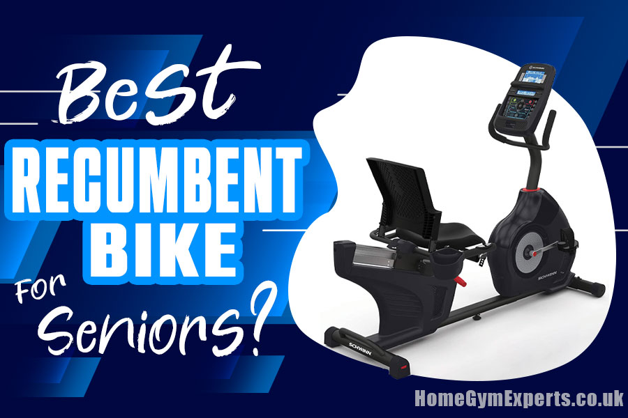 What Is The Best Recumbent Bike For Seniors? Best Recumbent Bike for Seniors - featured image