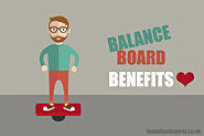 Balance Board Benefits: Why Having a Wobble Isn't Always A Bad Thing