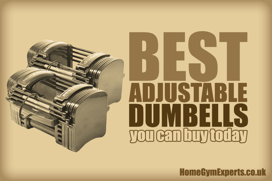 UK’s 12 Best Adjustable Dumbbells For 2022 | Reviewed & Compard! Best Adjustable Dumbbells