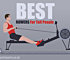 The Best Rowing Machines for Tall People