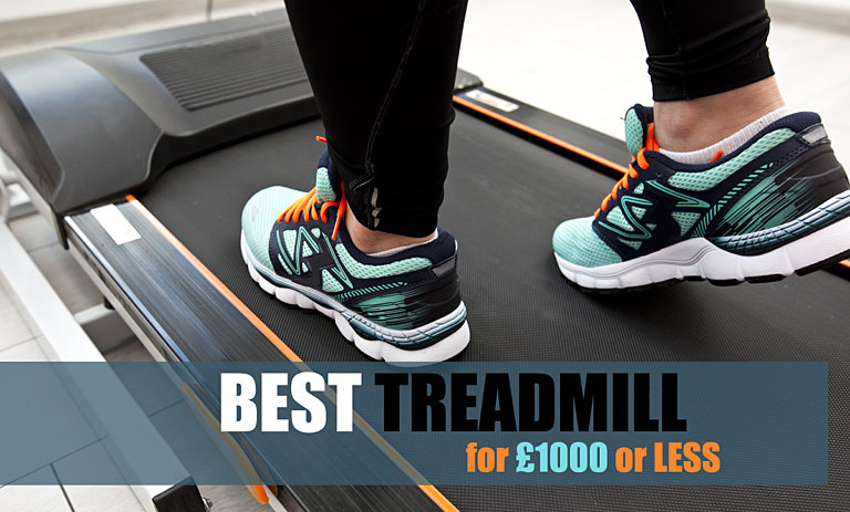 Best treadmill for a budget of About £1000