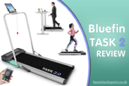 Bluefin Fitness Task 2 Review - A Good Treadmill Home Use?
