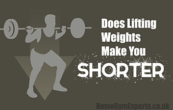 Does Lifting Weights Make You Shorter