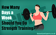 How Many Days a Week Should You Do Strength Training?