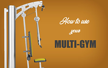 How to use multi gym equipment