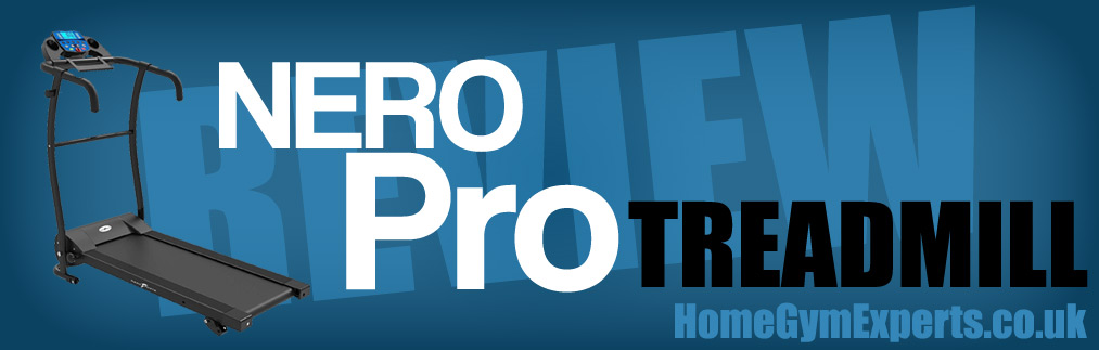 Nero Pro Treadmill Review