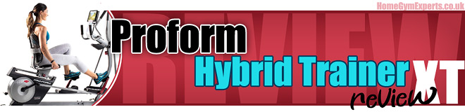 ProForm Hybrid Trainer XT Review