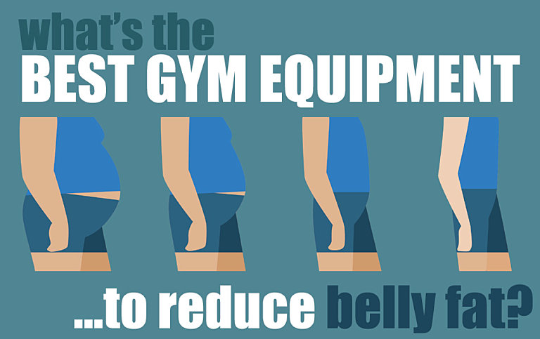 Best Gym Equipment for Losing Belly Fat